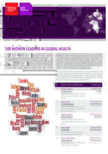 GLOBAL HEALTH PROGRAMME: 300 WOMEN LEADERS IN GLOBAL HEALTHWOMEN LEADERS IN GLOBAL HEALTH In November 2014, Ilona Kickbusch, director of the Global Health Programme