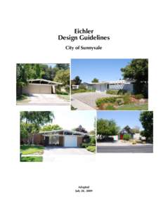 Eichler Design Guidelines City of Sunnyvale Adopted July 28, 2009