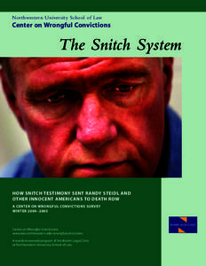Northwestern University School of Law  Center on Wrongful Convictions The Snitch System
