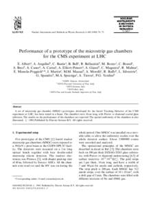 Nuclear Instruments and Methods in Physics Research A[removed]—72  Performance of a prototype of the microstrip gas chambers for the CMS experiment at LHC E. Albert!, A. Angelini