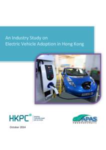 An Industry Study on Electric Vehicle Adoption in Hong Kong October 2014  EV Study
