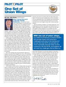 PILOTTOPILOT  One Set of Union Wings By Capt. John Prater, ALPA President When I opened this year’s