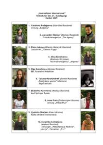 „Journalisten International“ Teilnehmer des 21. Durchgangs HerbstYanzhima Budagaewa (Ulan-Ude/Russland) Zeitung „Burjatija“
