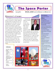 The Space Porter Spring 2012 SPACE opPORTunities for Educators and Researchers Lead Institution:
