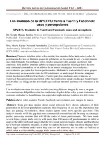 Revista Latina de Comunicación Social # Investigación – DOI: RLCS100 / ISSN – 22 páginas Los alumnos de la UPV/EHU frente a Tuenti y Facebook: usos y percepciones UPV/EH