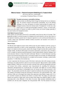 Moorea Avatar – Physical Ecosystem Modeling of a Tropical Island Prof. em. Dr-Ing. Dr.h.c. Armin Gruen c/o Institute of Theoretical Physics, ETH Zurich The global environment sustainability challenge Human activities a