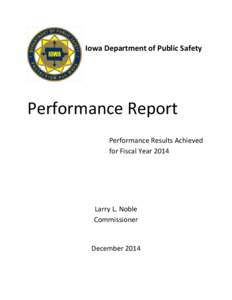 Iowa Department of Public Safety  Performance Report Performance Results Achieved for Fiscal Year 2014