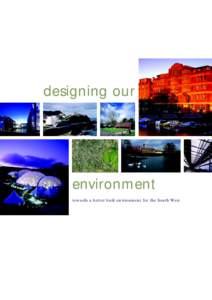 designing our  environment towards a better built environment for the South West  3-4