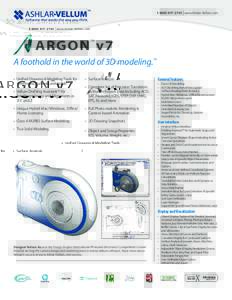  | www.Ashlar-Vellum.com  ARGON v7 TM  A foothold in the world of 3D modeling.