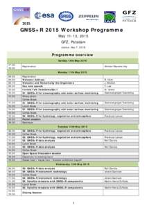 GNSS+R 2015 Workshop Programme May 11-13, 2015 GFZ, Potsdam (status: May 7, Programme overview