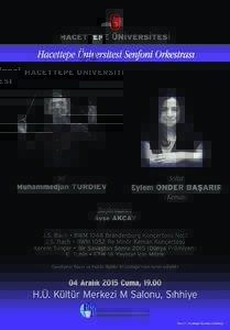 Hacettepe Üniversitesi Senfoni Orkestrası  Şef Muhammedjan Turdiev  Solist