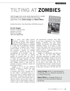 REVIEW ESSAY  Tilting at Zombies John Quiggin nails some weak arguments for market liberalism but he doesn’t tackle all the strong arguments, write James Savage and Robert Wiblin