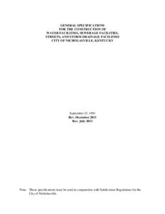 GENERAL SPECIFICATIONS FOR THE CONSTRUCTION OF WATER FACILITIES, SEWERAGE FACILITIES, STREETS, AND STORM DRAINAGE FACILITIES CITY OF NICHOLASVILLE, KENTUCKY