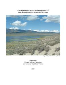 COORDINATED IMPLEMENTATION PLAN FOR BIRD CONSERVATION IN NEVADA Steptoe Valley, White Pine County, Nevada  Prepared by