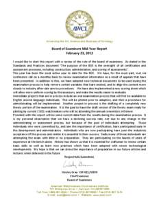 Advancing the Art, Science and Business of Horology   Board of Examiners Mid‐Year Report  February 23, 2012  I would like to start this report with a  review of the role  of the board of