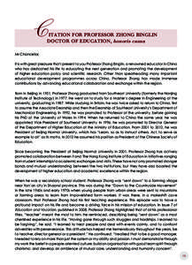 C  ITATION FOR PROFESSOR ZHONG BINGLIN DOCTOR OF EDUCATION, honoris causa  Mr Chancellor,