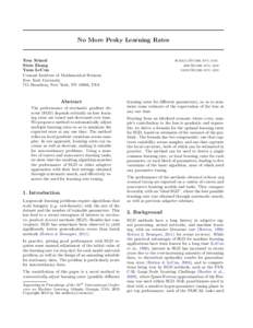 No More Pesky Learning Rates  Tom Schaul Sixin Zhang Yann LeCun Courant Institute of Mathematical Sciences