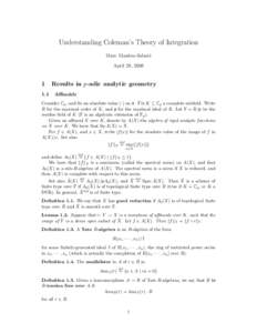 Understanding Coleman’s Theory of Integration Marc Masdeu-Sabat´e April 28, [removed]