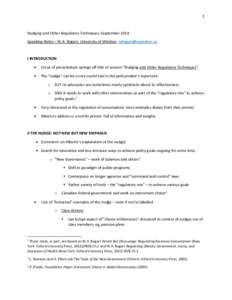 1  Nudging and Other Regulatory Techniques, September 2014 Speaking Notes – W.A. Bogart, University of Windsor, [removed]  I INTRODUCTION