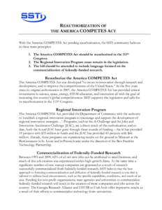 REAUTHORIZATION OF THE AMERICA COMPETES ACT With the America COMPETES Act pending reauthorization, the SSTI community believes in three main principles: 1. The America COMPETES Act should be reauthorized in the 113th Con