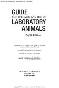 Guide for the Care and Use of Laboratory Animals: Eighth Edition  GUIDE LABORATORY ANIMALS
