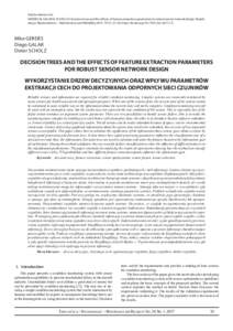 Article citation info: Gerdes M, Galar D, Scholz D. Decision trees and the effects of feature extraction parameters for robust sensor network design. Eksploatacja i Niezawodnosc – Maintenance and Reliability 2017; 19 (