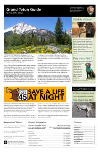 The official newspaper of Grand Teton National Park & John D. Rockefeller, Jr. Memorial Parkway  Grand Teton Guide