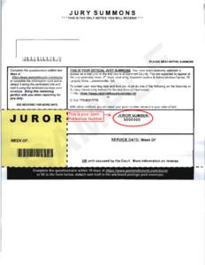 JURY SUMMONS * * * THIS IS THE ONLY NOTICE YOU WILL RECEIVE * * * E L