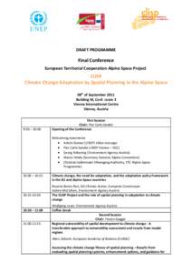 DRAFT PROGRAMME  Final Conference European Territorial Cooperation Alpine Space Project  CLISP