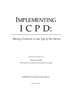 IMPLEMENTING  I C P D: Moving Forward in the Eye of the Storm  Compiled and Written by