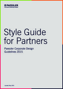 Style Guide for Partners Paessler Corporate Design GuidelinesUpdated May 2015