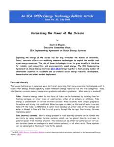 An IEA OPEN Energy Technology Bulletin1 Article Issue No. 52, July 2008 Harnessing the Power of the Oceans by