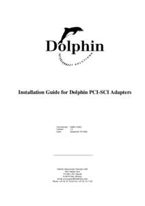 Installation Guide for Dolphin PCI-SCI Adapters  Part Number: Version: Date: