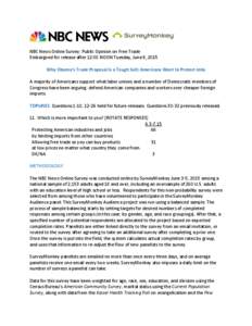 NBC News Online Survey: Public Opinion on Free Trade Embargoed for release after 12:00 NOON Tuesday, June 9, 2015 Why Obama’s Trade Proposal is a Tough Sell: Americans Want to Protect Jobs A majority of Americans suppo