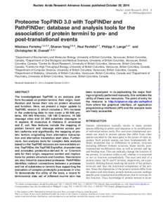 Nucleic Acids Research Advance Access published October 20, 2014 Nucleic Acids Research, doi: nar/gku1012 Proteome TopFIND 3.0 with TopFINDer and PathFINDer: database and analysis tools for the