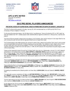 AFC & NFC NOTES FOR USE AS DESIRED[removed]http://twitter.com/NFL345[removed]PRO BOWL PLAYERS ANNOUNCED