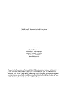 Paradoxes in Humanitarian Intervention  Martha Finnemore Department of Political Science George Washington University Washington, DC 20052