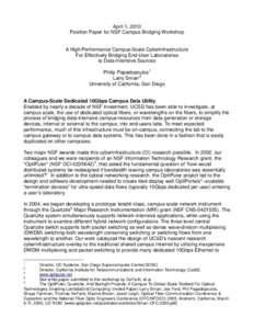 April 1, 2010 Position Paper for NSF Campus Bridging Workshop A High-Performance Campus-Scale Cyberinfrastructure For Effectively Bridging End-User Laboratories to Data-Intensive Sources