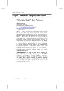 Int. J. , Vol. x, No. x, xxxx  6Napse – Platform for enterprise collaboration Vatcharaphun Rajsiri*, Jean-Pierre Lorré EBM WebSourcing 10 Avenue de l’Europe