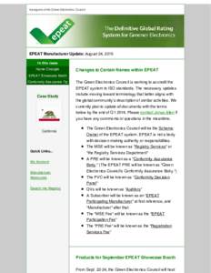A program of the Green Electronics Council  EPEAT Manufacturer Update: August 24, 2015 In this issue Name Changes