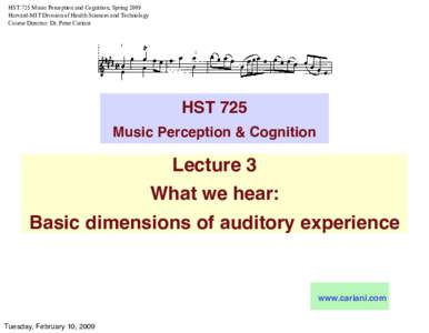 Lecture 3: What we hear: Basic dimensions of auditory experience