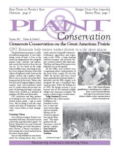 Rare Plants in Florida’s Rare Habitats page 6 Budget Crisis Hits Imperiled Native Flora page 7