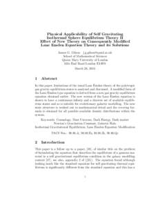 Physical Applicability of Self Gravitating Isothermal Sphere Equilibrium Theory II Effect of New Theory on Consequently Modified Lane Emden Equation Theory and its Solutions James G. Gilson  School o