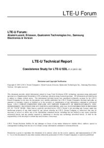 LTE-U Forum  LTE-U Forum: Alcatel-Lucent, Ericsson, Qualcomm Technologies Inc., Samsung Electronics & Verizon