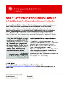    	
   GRADUATE EDUCATION SCHOLARSHIP Up To $2,500 Scholarship For All Educators & Administrators In North Carolina