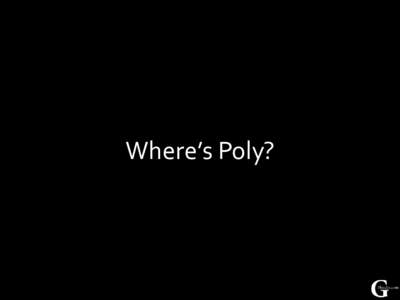 Where’s	Poly?  What	do	you	notice? Each	dot	is	a	vertex.	 What	do	you	notice?