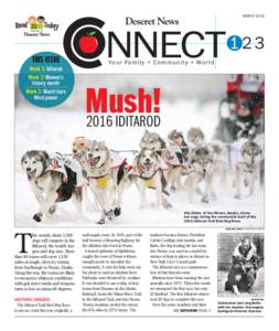 MARCHTHIS ISSUE Week 1: Iditarod Week 2: Women’s history month