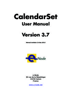 CalendarSet User Manual Version 3.7 Manuel revision: 24 Dec 2013
