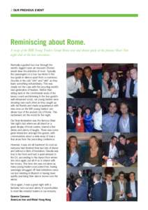 2 OUR Previous EVENT  Reminiscing about Rome. A recap of the BIR Young Traders Group Rome tour and dinner party at the famous Shari Vari night-club at the last convention. Normally a guided bus tour through the