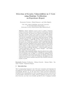 Detection of Security Vulnerabilities in C Code using Runtime Verification: an Experience Report Kostyantyn Vorobyov, Nikolai Kosmatov, and Julien Signoles CEA, LIST, Software Reliability and Security Laboratory, PC 174,